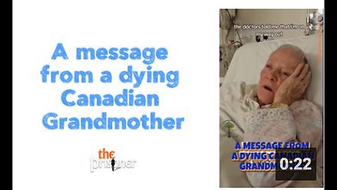 "Dying Canadian Grandmother's Message"