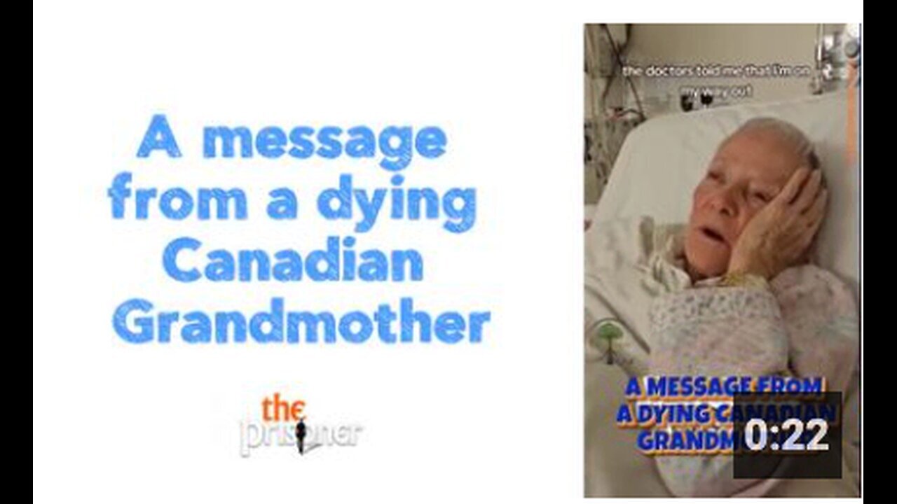 "Dying Canadian Grandmother's Message"