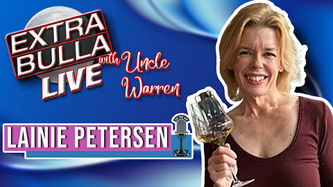 Gauging The Undercurrent w/Lainie Petersen | Extra Bulla LIVE