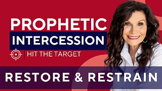 Restore & Restrain | Prophetic Intercession with GINGER ZIEGLER