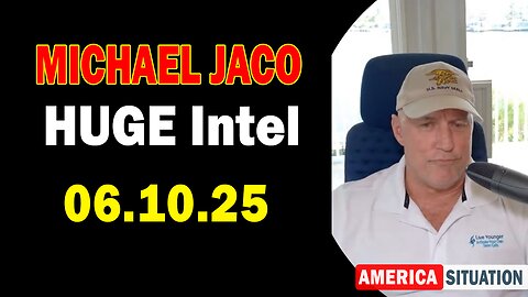 Michael Jaco HUGE Intel 06.10.25: "The Storm Is Upon Us! Important Update By Michael Jaco"
