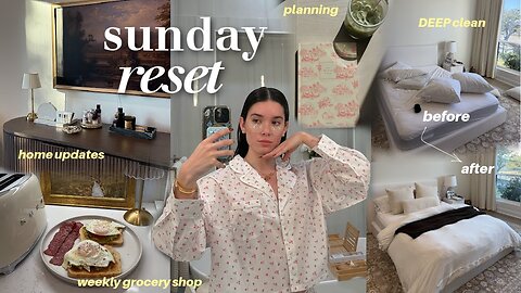 SUNDAY RESET 🎧🧺 vlog | deep clean, home decor updates, hauls, grocery order, weekly intentions