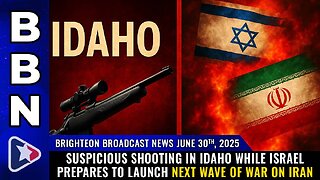 Suspicious shooting in Idaho while Israel prepares to launch next wave of WAR ON IRAN