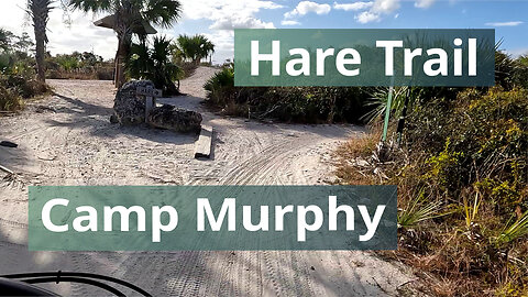 Hare Trail, Camp Murphy, Jonathan Dickinson State Park