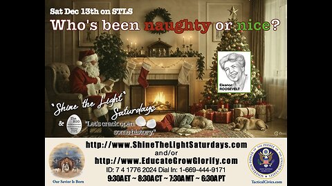 251213 STLS Eleanor Roosevelt - Who's Been Naughty or Nice? (Part 5 of the series)