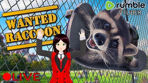 (VTUBER) - On the Watchlist for stealing Garbage - Wanted Raccoon - RUMBLE