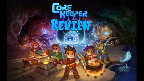 REDTIGER AND JRPG PODCAST EPISODE 9: Corekeeper Review!