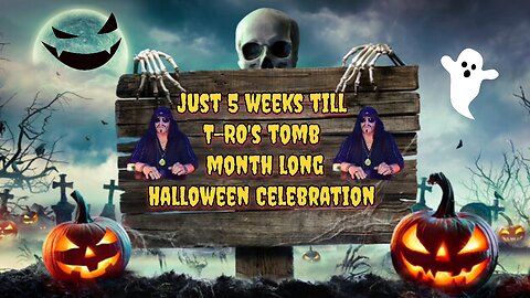 Halloween Will Be Here Soon on the TOMB