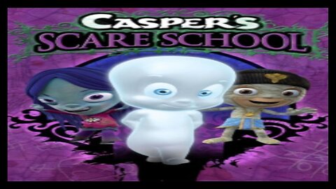Casper's Scare School
