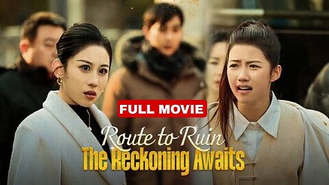 Route to Ruin The Reckoning Awaits Full Movie