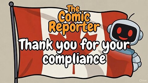 Thank You For Your Compliance - The Comic Reporter