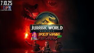 Jurassic World: Rebirth (2025) 🚨SPOILER WARNING🚨Review LIVE | 7.10.25