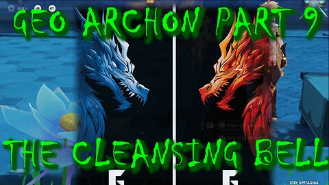 Genshin Impact | Geo Archon PT 9: The Cleansing Bell
