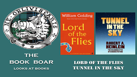 #21 Lord of the Flies and Tunnel in the Sky