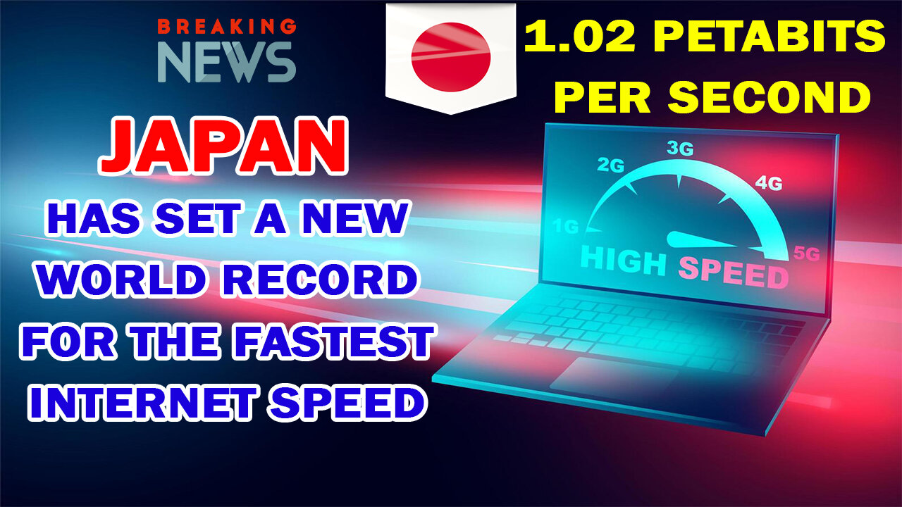 JAPAN has set a new WORLD RECORD for the FASTEST INTERNET 1.02 Petabits Per Second