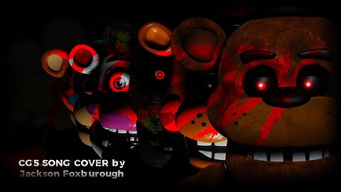 Freddy (CG5) - Cover and Animation by Jackson Foxburough