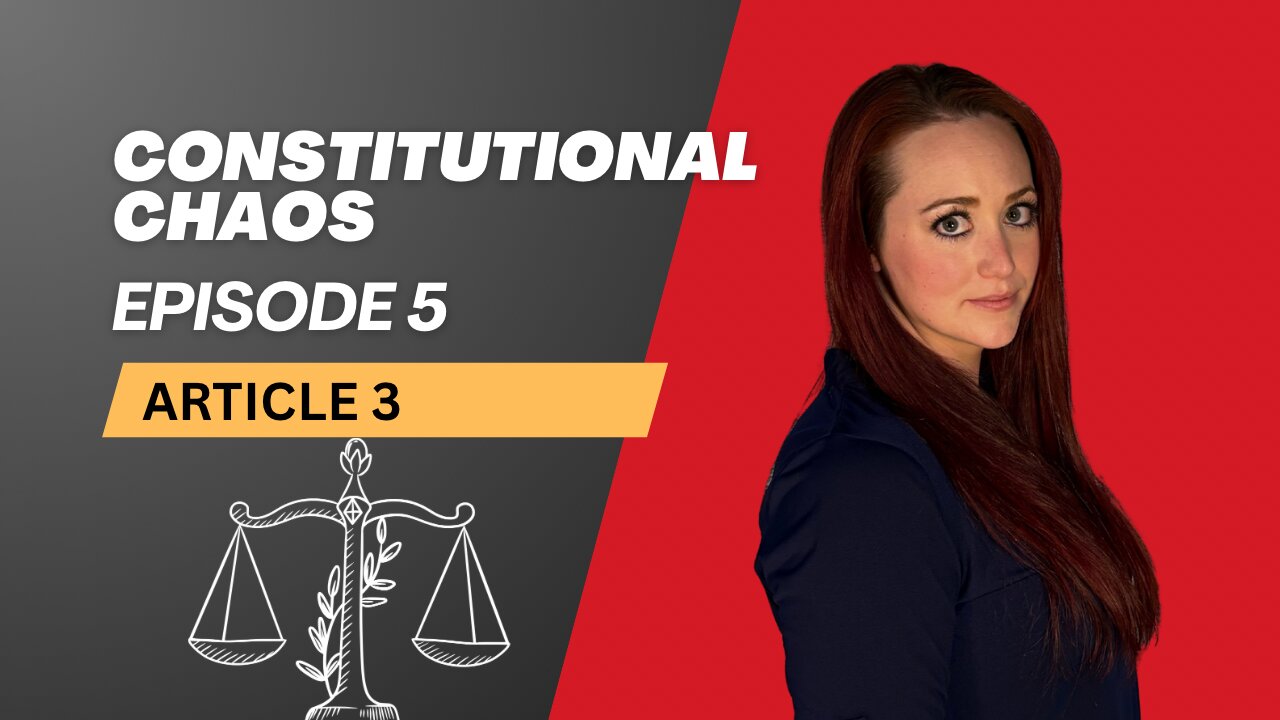 The Green Eyed Girl Podcast: Constitutional Chaos - Episode 5 Article 3