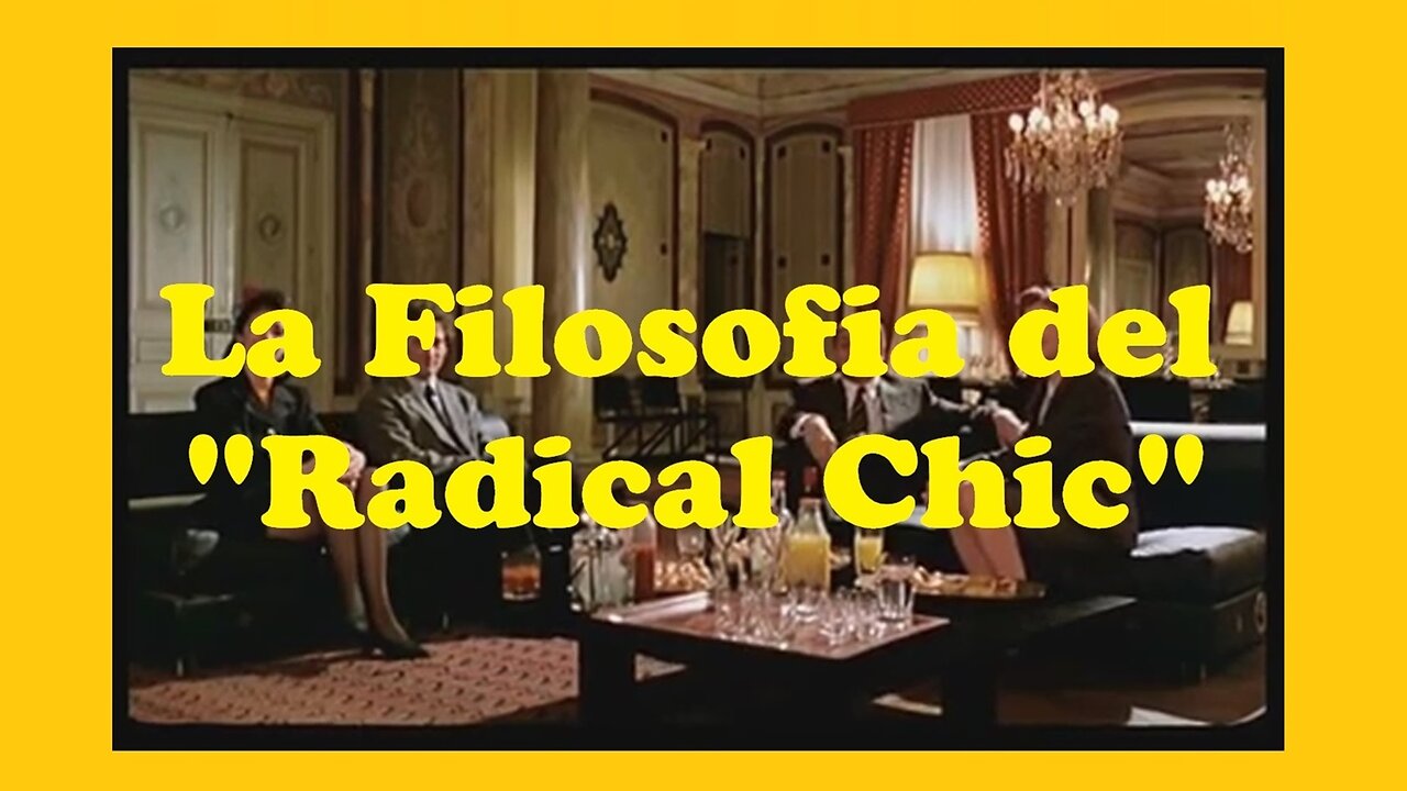 🔴 La filosofia dei "Radical Chic".