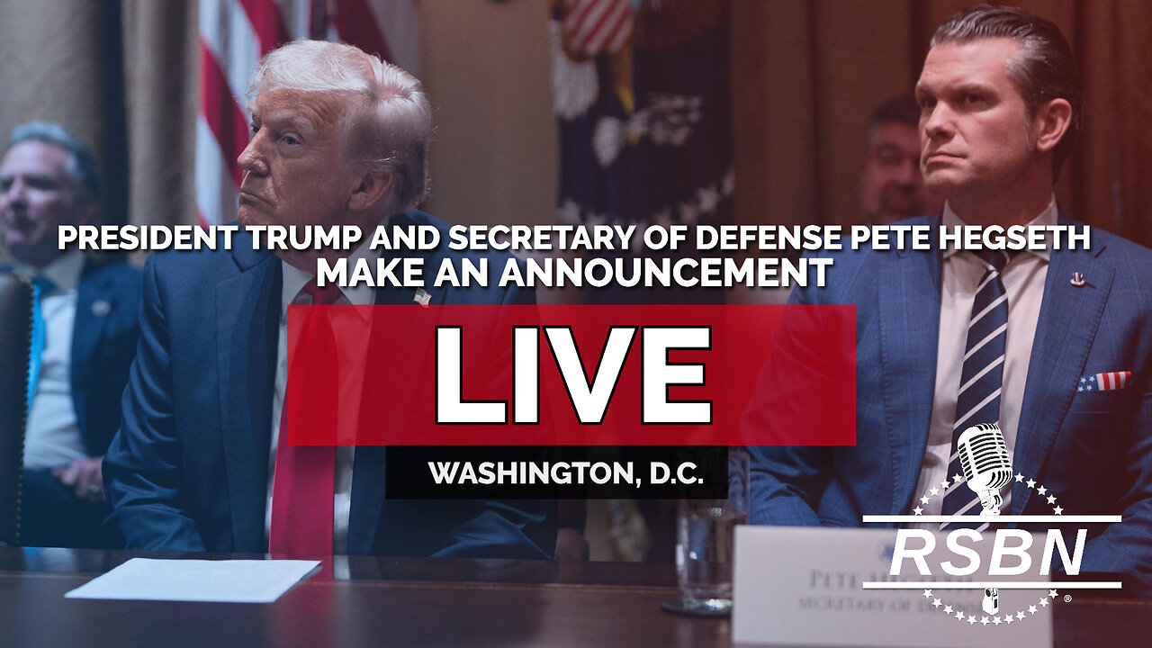 LIVE REPLAY: President Trump and Secretary of Defense Pete Hegseth Make an Announcement - 5/20/25
