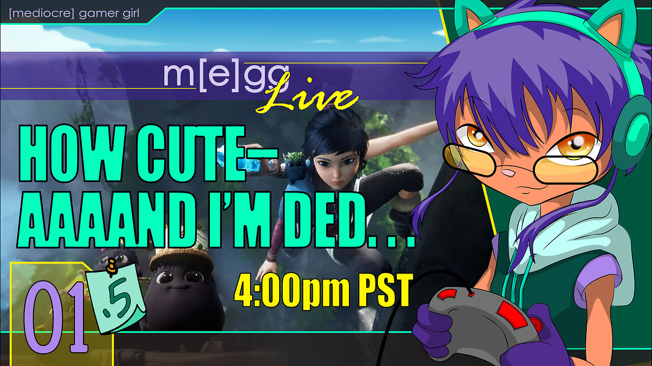 Mediocre Streaming! - Kena - Ep. 1.5