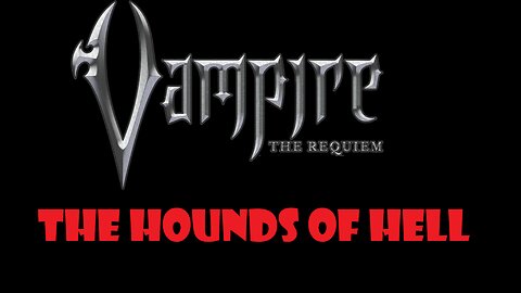 The Darkman Chronicles Book 2: The Hounds of Hell Chapter I