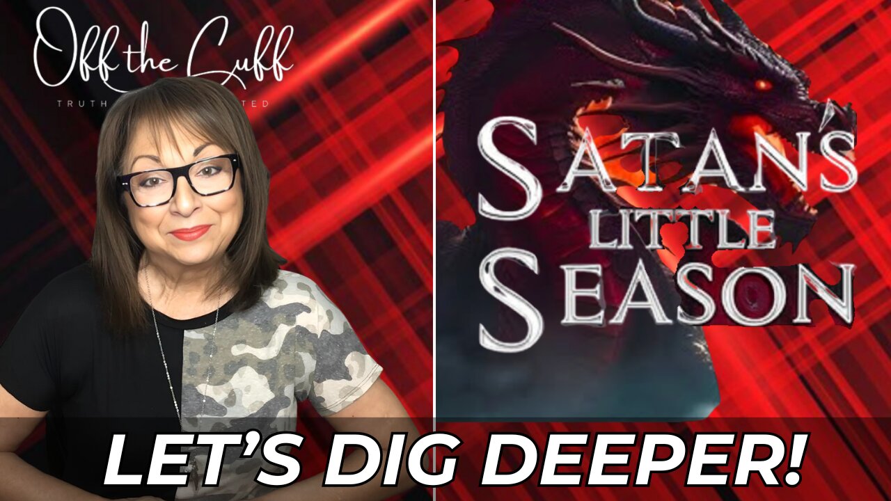 Distraction or Revelation? Understanding satan’s Little Season Biblically