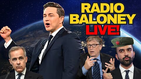 Radio Baloney Live! Poilievre Leadership Vote, Mamdani Freezes Homeless,Don Lemon Busted,Meme Review