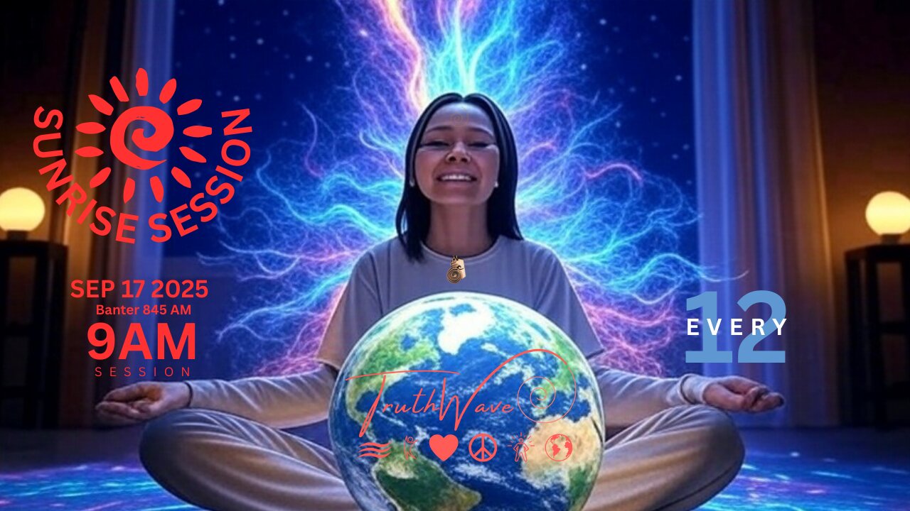 TruthWave : SunRISE Energy Session - September 17 2025