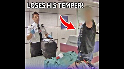 Angry passenger SNAPS at Border Security AND the film crew!
