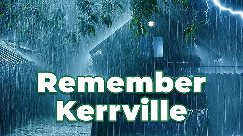 Remember Kerrville - The Talkin Live Show with Lamar Bearden