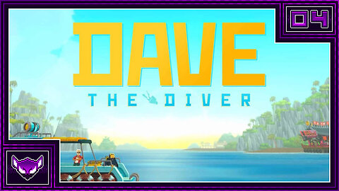 Dave The Diver Ep4 | One Fish Two Fish... Wait What is That!