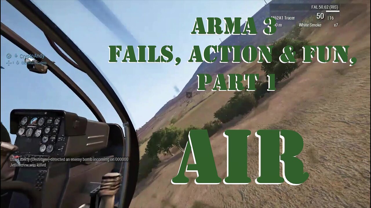 ARMA 3 Fails, Action, & Fun Compilation - Part 1 - Air