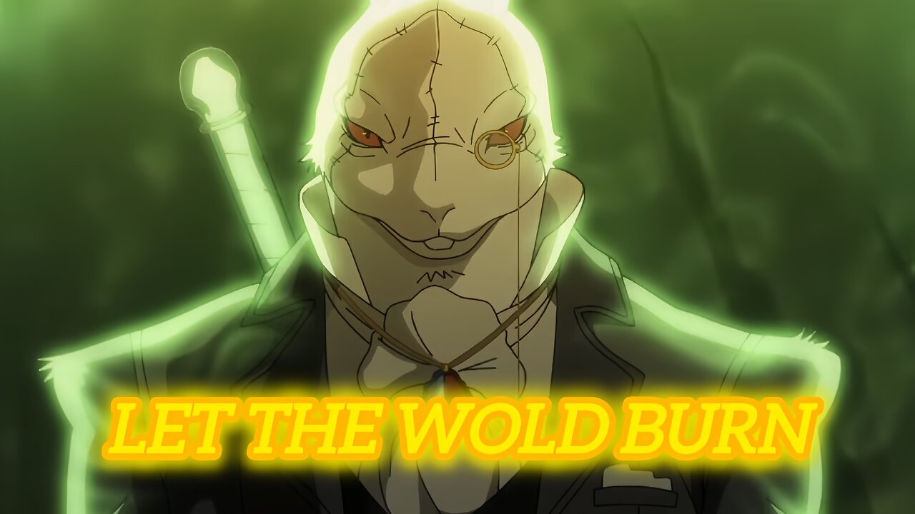 White Rabbit [ EDIT ] — " LET THE WORLD BURN" 4K