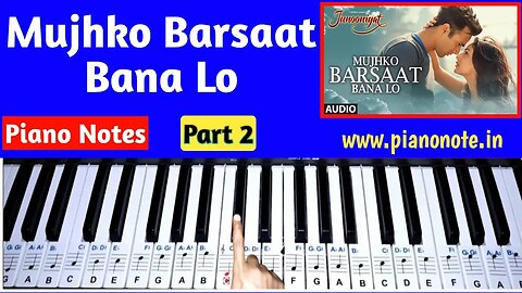 Mujhko Barsaat Bana Lo Piano Tutorial Part 2 | Julius Murmu Keyboard | Junooniyat