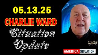 Charlie Ward Situation Update May 13: "Charlie Ward Daily News With Charlie Ward & Paul Brooker"
