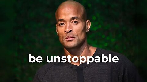 'Broken, but Unstoppable' - David Goggins