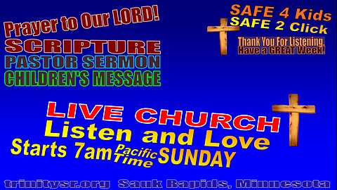 20250907 September 7th LIVE STREAM Church Service Trinity Lutheran Sauk Rapids MN Safe For Children