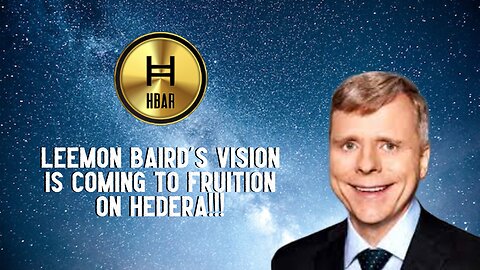 Leemon Baird's Vision Is Coming To Fruition On Hedera!!!