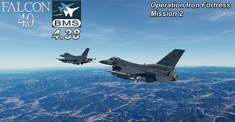 Let's Play Falcon 4.0 BMS 4.38 Operation Iron Fortress Mission 2