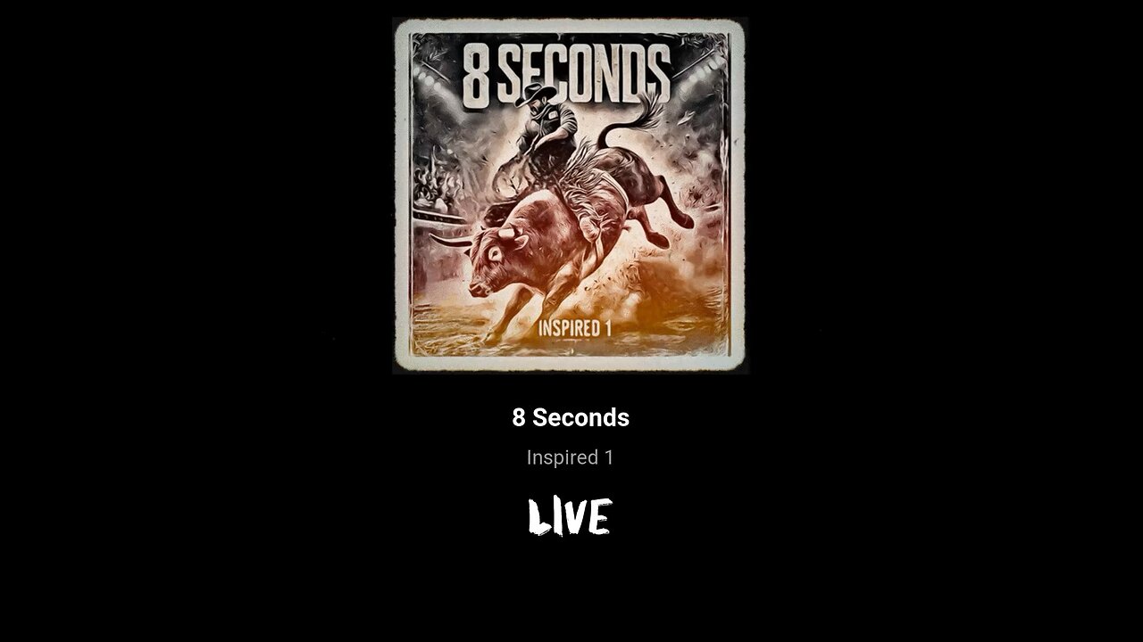 8 Seconds by Inspired 1