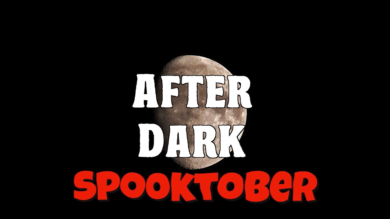 Midweek After Dark - Spooktober (10/22/25)