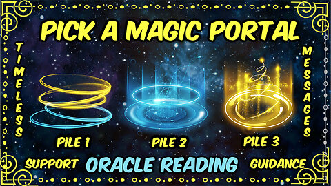 Pick A Card Oracle Reading 🔮✨Timeless Messages for Guidance & Support 🌈💫Magic Portal Activation