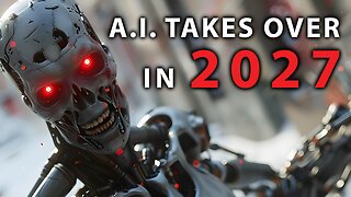 AI Will TAKE OVER in 2027