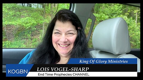 Prophecy - Time To Really Listen 5-14-2025 Lois Vogel-Sharp