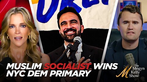 What It Means That Radical Socialist Muslim Zohran Mamdani WINS NYC Mayoral Primary, w/ Charlie Kirk