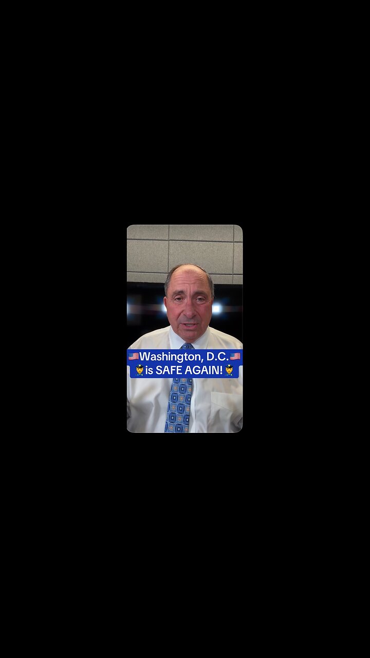 Washington, D.C. is SAFE AGAIN!