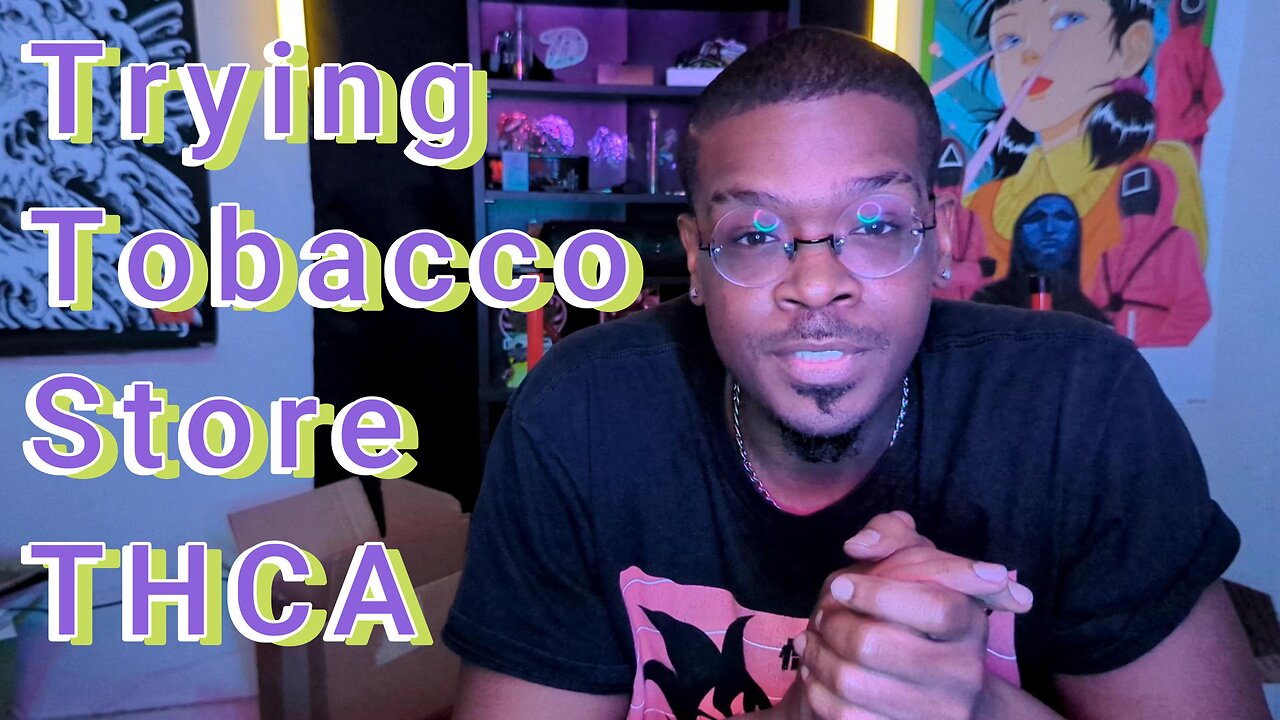 Trying Tobacco Store THCA!!