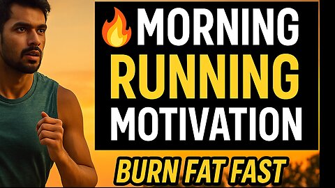 🔥 Morning Running Motivation – Burn Fat Fast & Boost Energy!