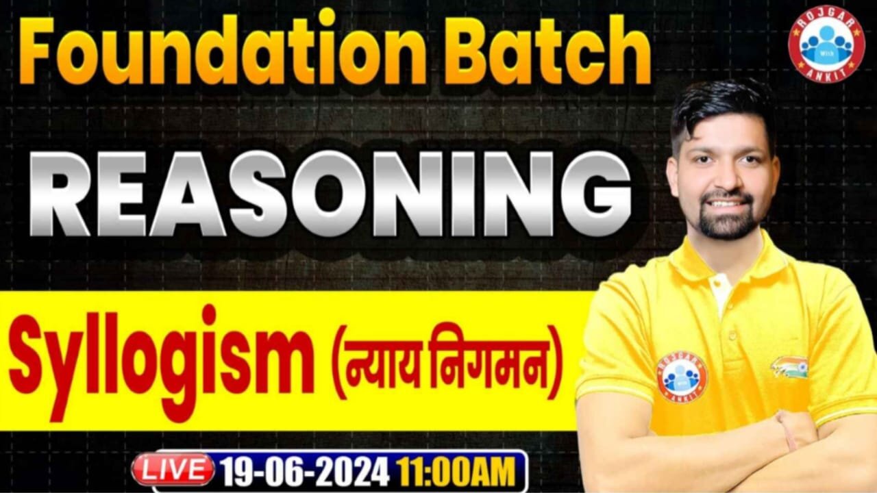 REASONING CLASS, SYLLOGISM CLASS #1