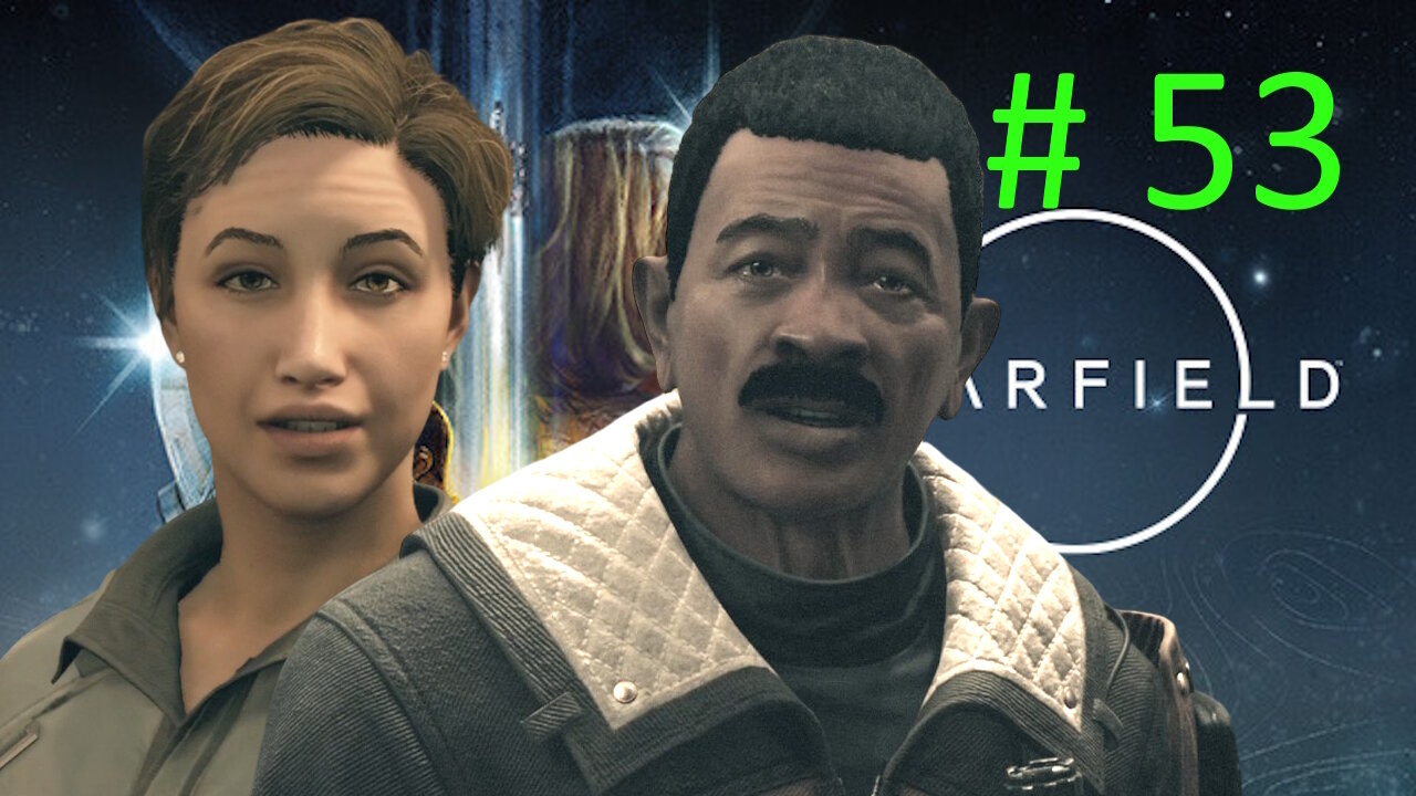 Ashta Troubles | Let's Play Starfield BLIND # 53